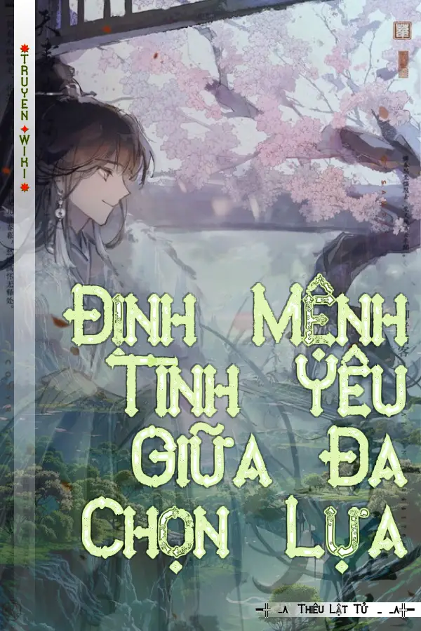 Định Mệnh Tình Yêu Giữa Đa Chọn Lựa