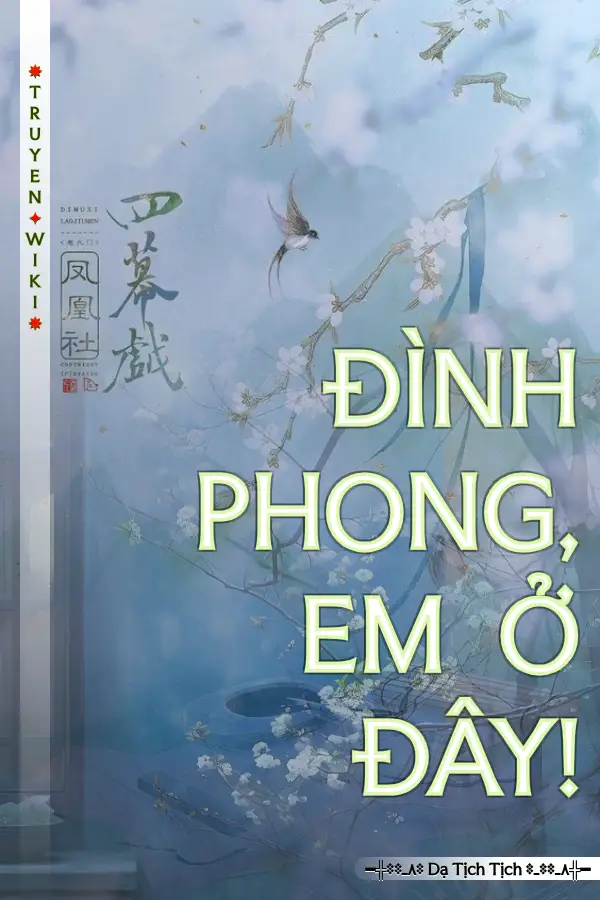 ĐÌNH PHONG, EM Ở ĐÂY!