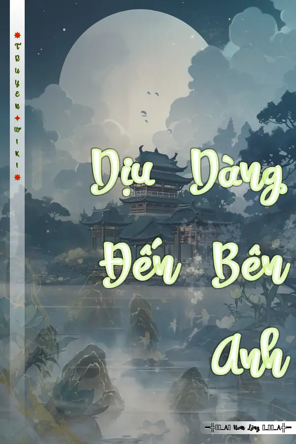 Dịu Dàng Đến Bên Anh