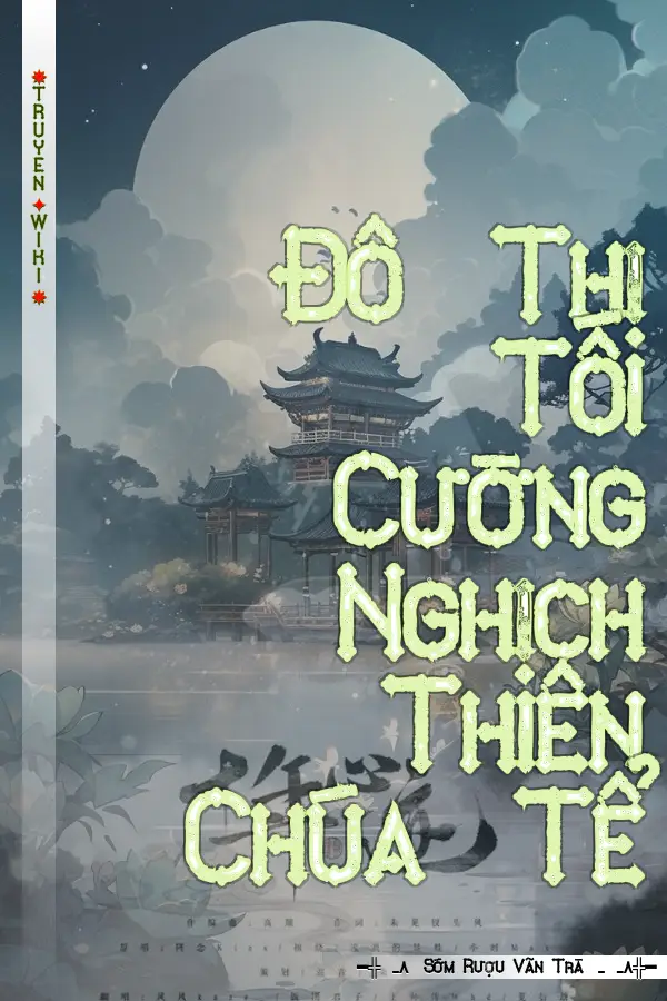 Đô Thị Tối Cường Nghịch Thiên Chúa Tể