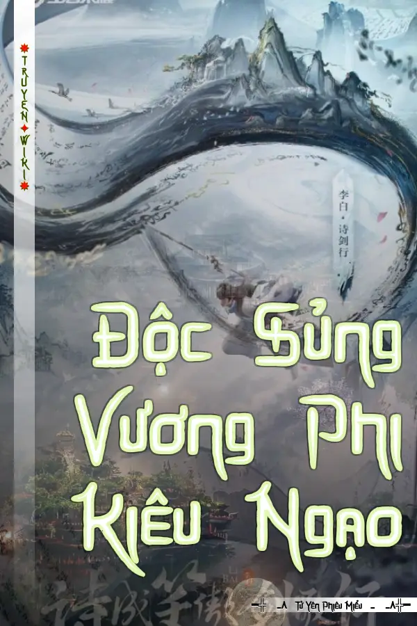 Độc Sủng Vương Phi Kiêu Ngạo