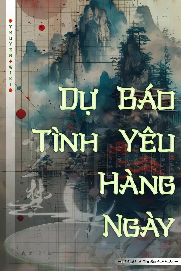 Truyện Dự Báo Tình Yêu Hàng Ngày