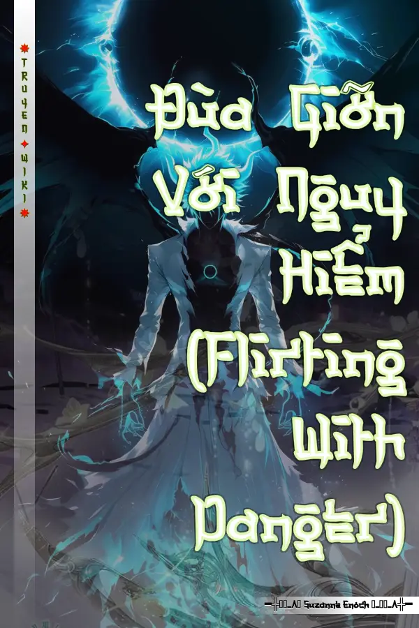 Đùa Giỡn Với Nguy Hiểm (Flirting With Danger)