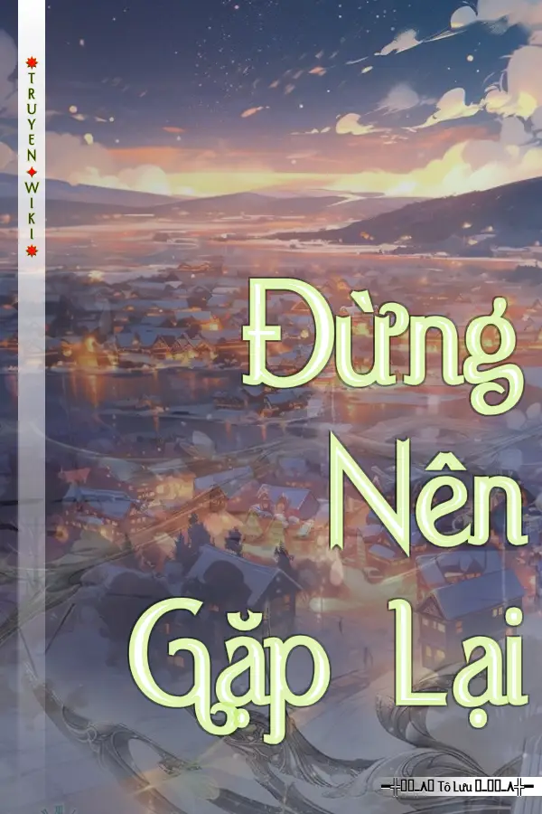 Đừng Nên Gặp Lại