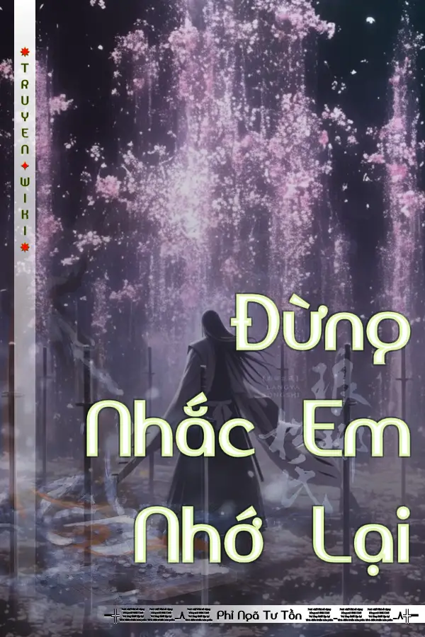Truyện Đừng Nhắc Em Nhớ Lại