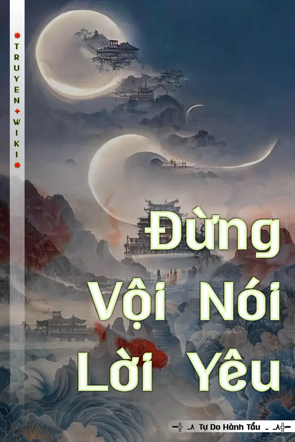 Đừng Vội Nói Lời Yêu
