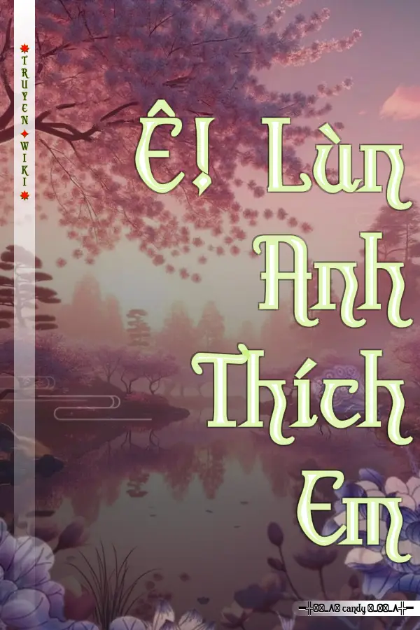 Truyện Ê! Lùn Anh Thích Em