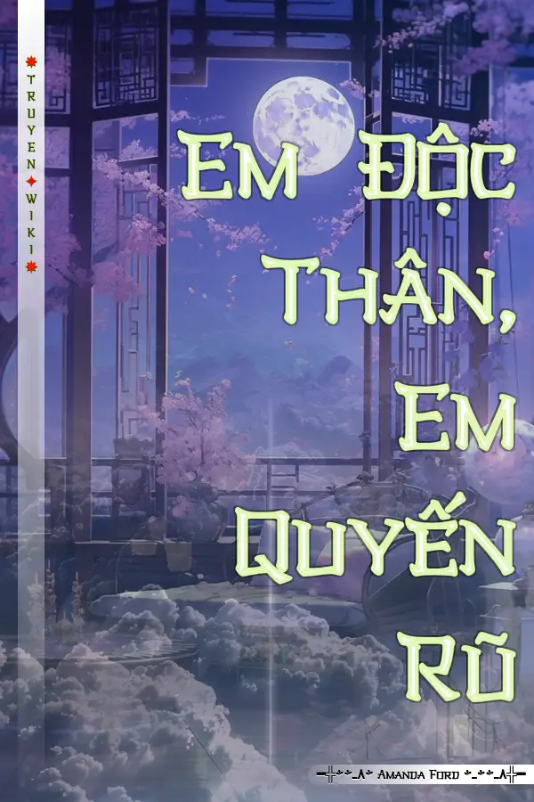 Em Độc Thân, Em Quyến Rũ