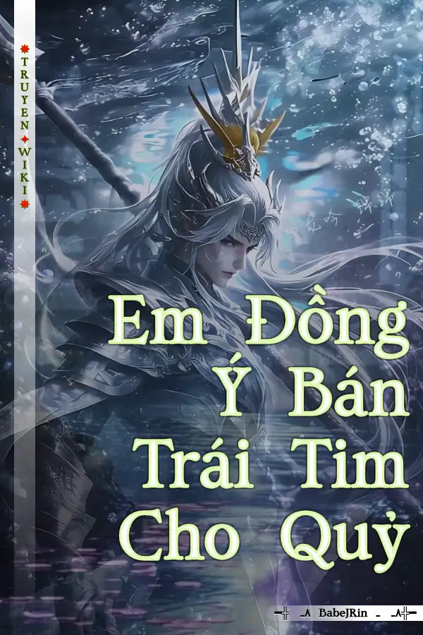 Em Đồng Ý Bán Trái Tim Cho Quỷ