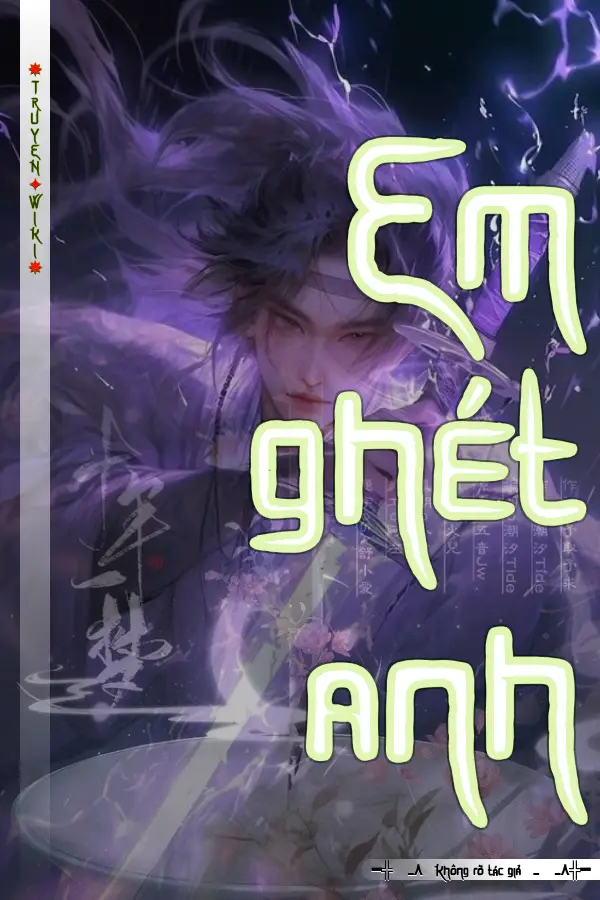 Truyện Em ghét anh
