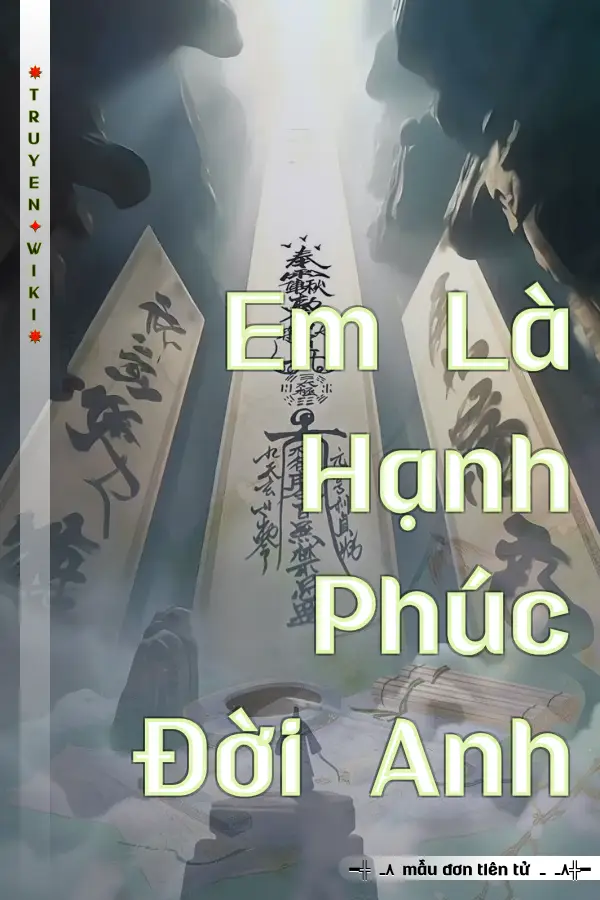Em Là Hạnh Phúc Đời Anh