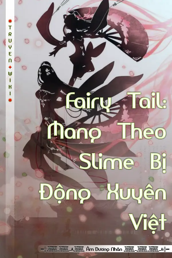 Fairy Tail: Mang Theo Slime Bị Động Xuyên Việt