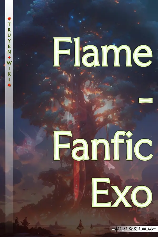 Flame - Fanfic Exo