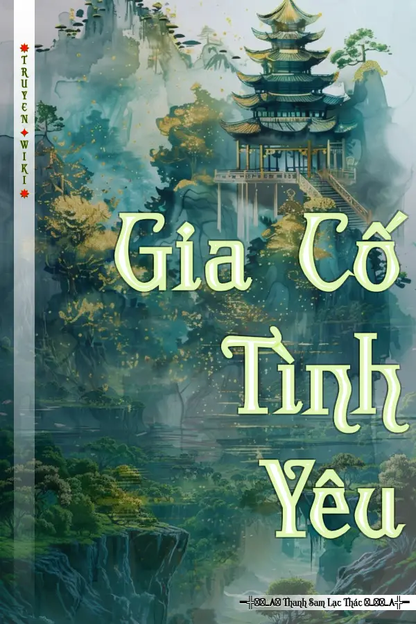 Truyện Gia Cố Tình Yêu