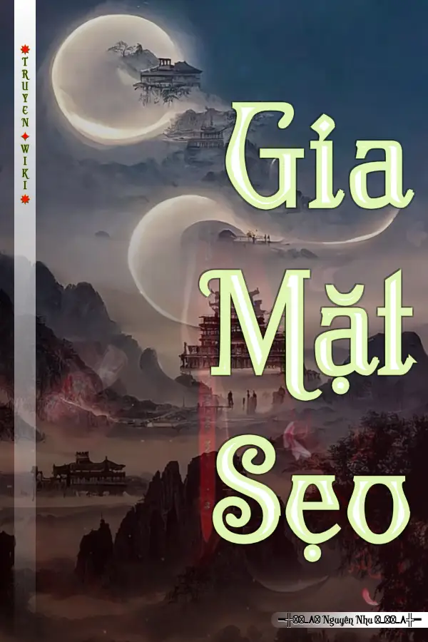 Truyện Gia Mặt Sẹo
