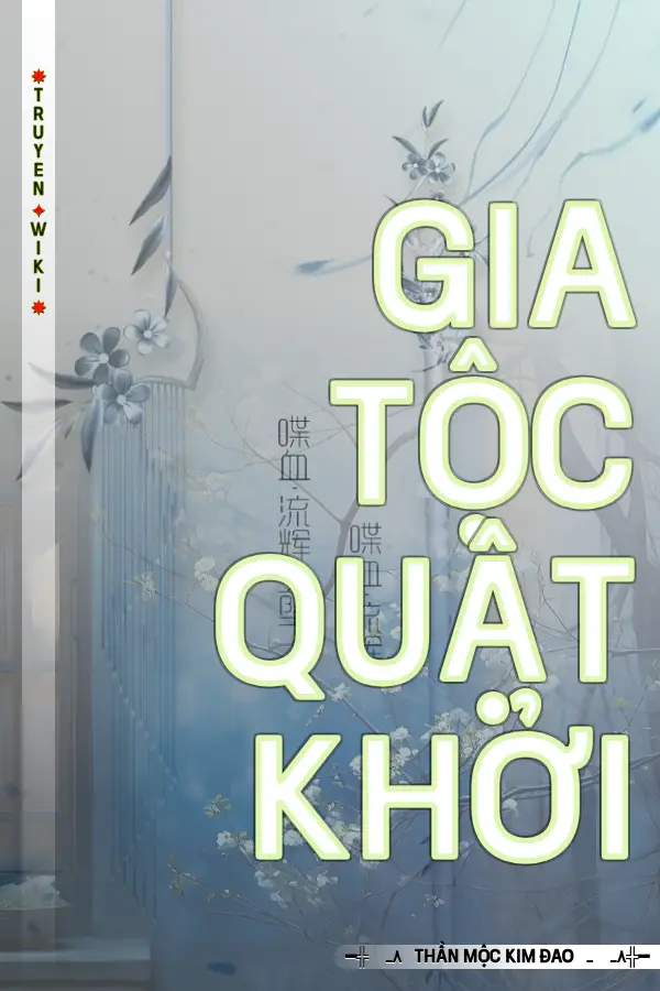 Truyện Gia tộc Quật Khởi
