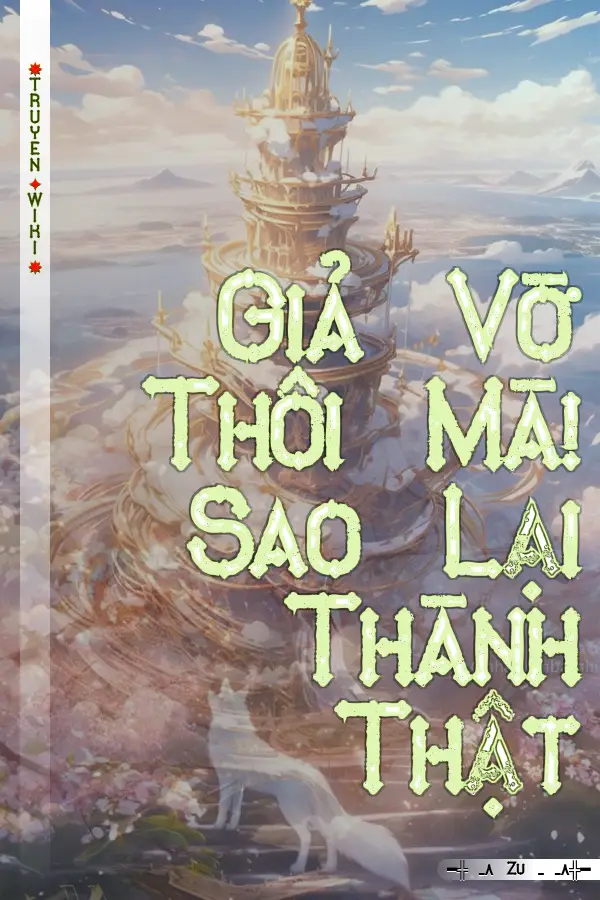 Giả Vờ Thôi Mà! Sao Lại Thành Thật