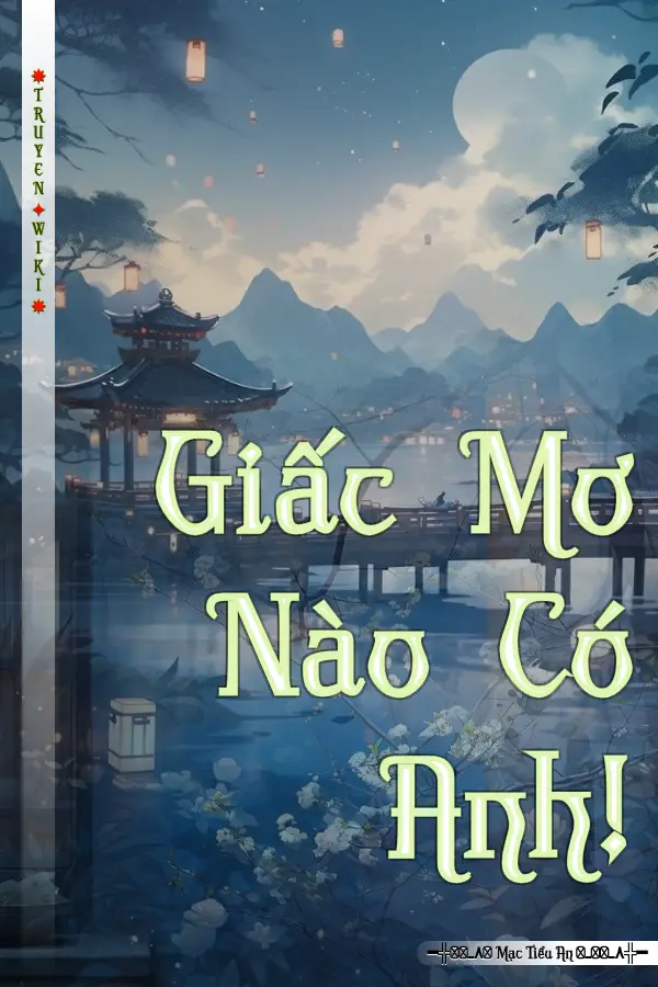 Giấc Mơ Nào Có Anh!