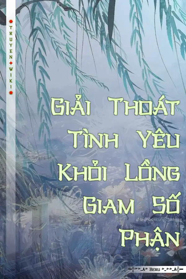 Giải Thoát Tình Yêu Khỏi Lồng Giam Số Phận