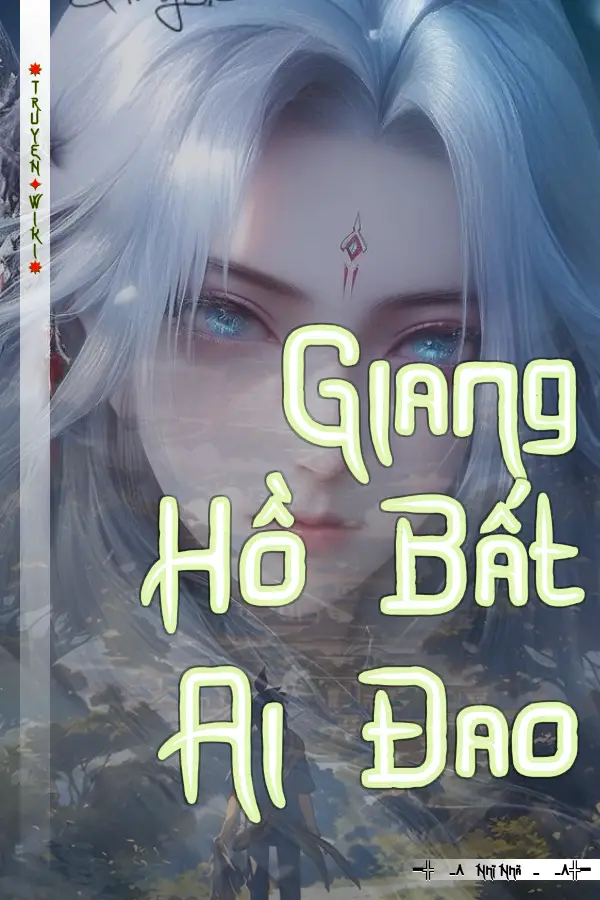 Giang Hồ Bất Ai Đao