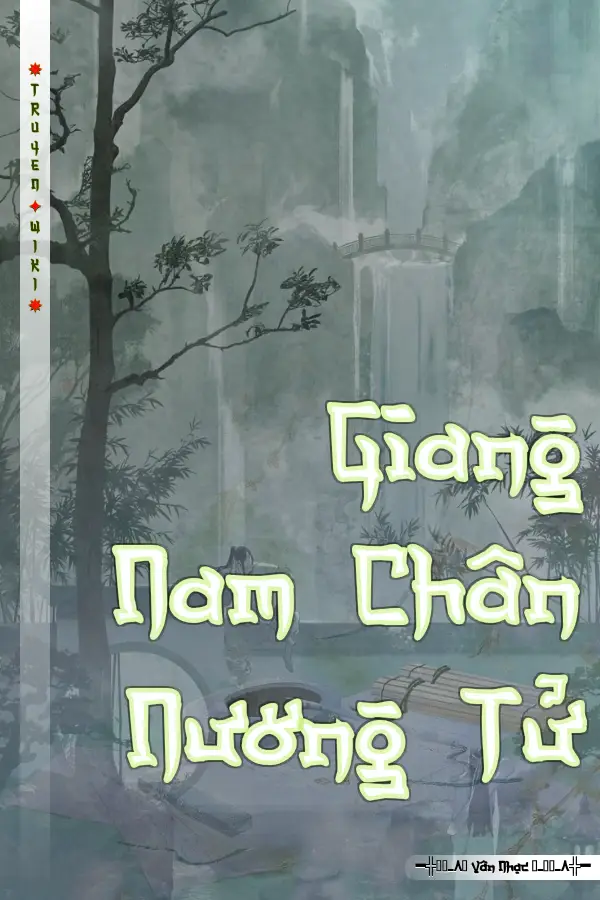 Truyện Giang Nam Chân Nương Tử