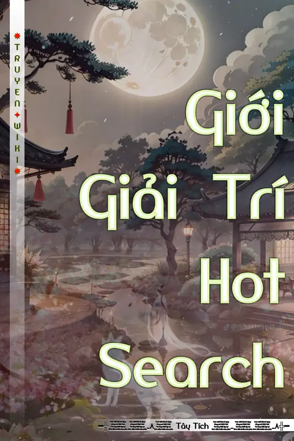 Truyện Giới Giải Trí Hot Search