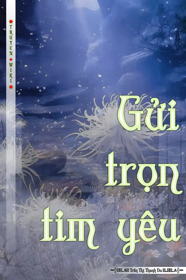 Gửi trọn tim yêu