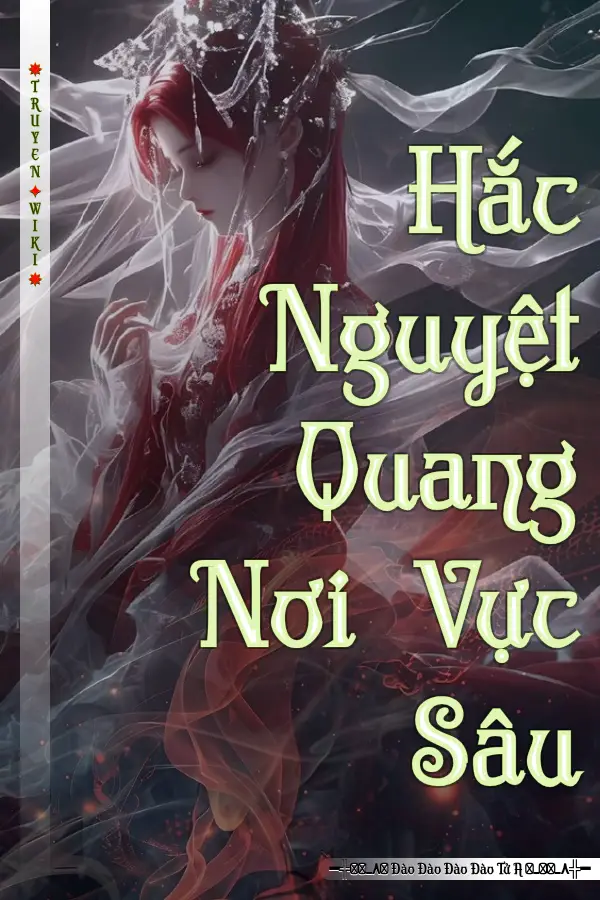 Hắc Nguyệt Quang Nơi Vực Sâu