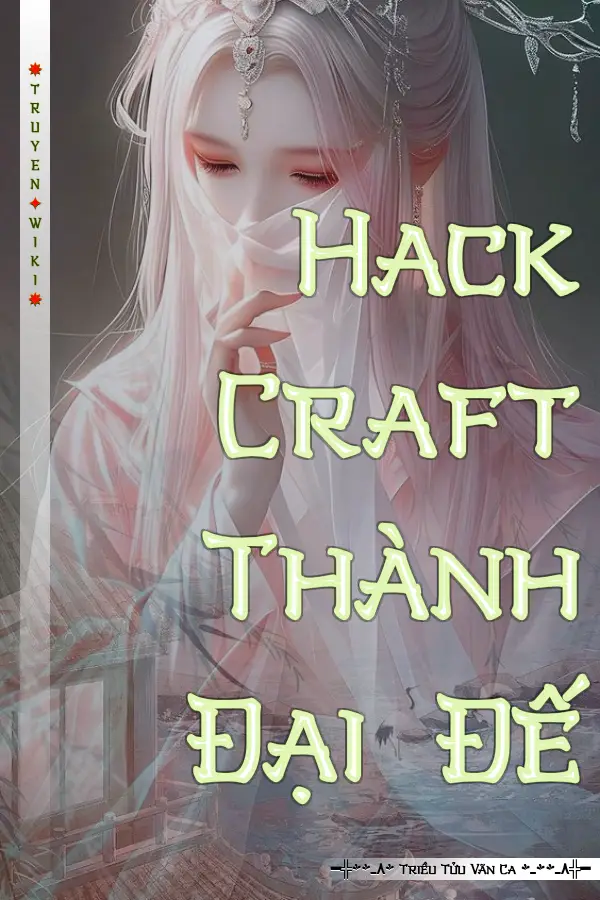 Hack Craft Thành Đại Đế