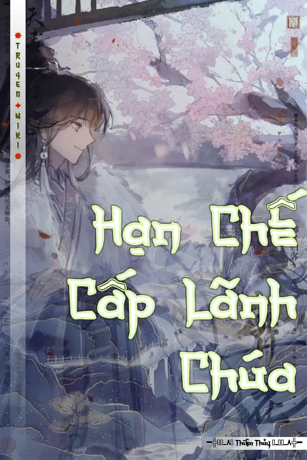 Truyện Hạn Chế Cấp Lãnh Chúa
