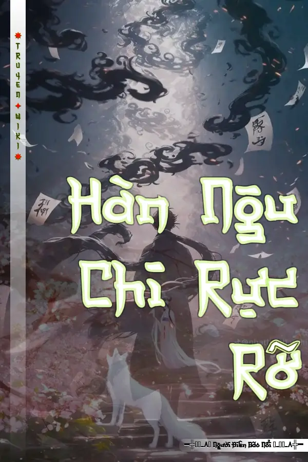 Truyện Hàn Ngu Chi Rực Rỡ