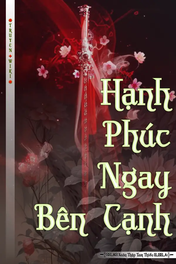Truyện Hạnh Phúc Ngay Bên Cạnh