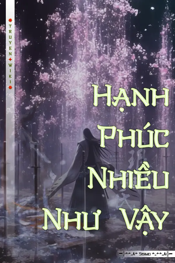 Truyện Hạnh Phúc Nhiều Như Vậy