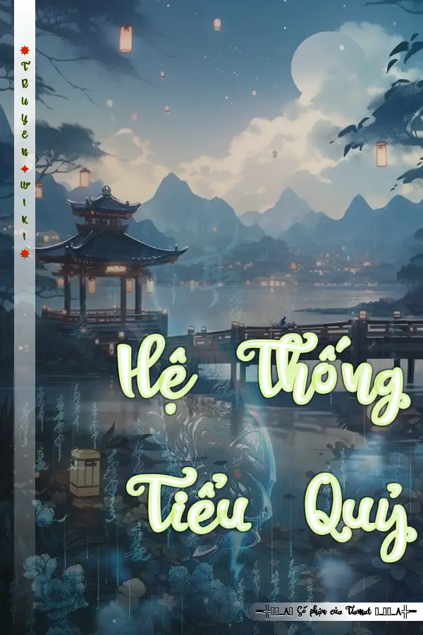 Hệ Thống Tiểu Quỷ