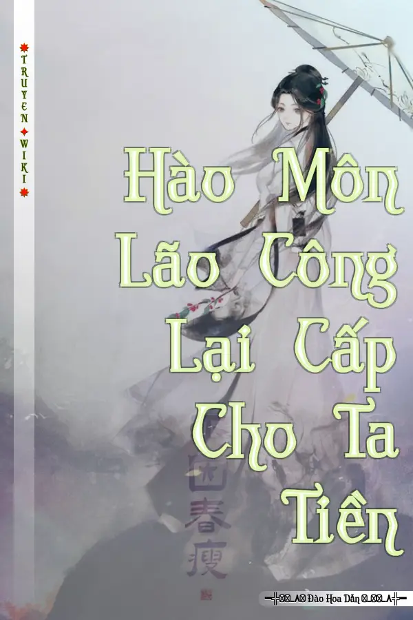 Truyện Hào Môn Lão Công Lại Cấp Cho Ta Tiền