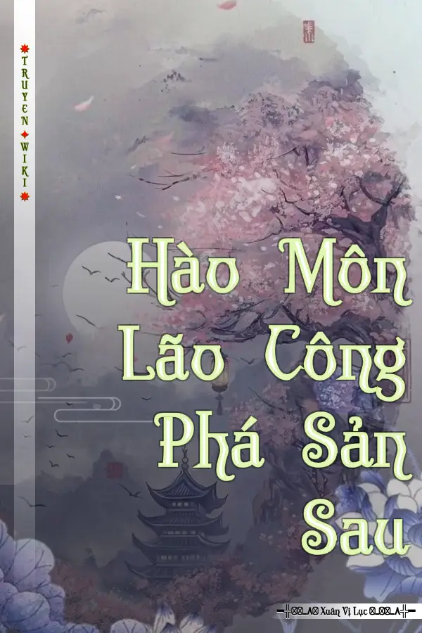 Hào Môn Lão Công Phá Sản Sau