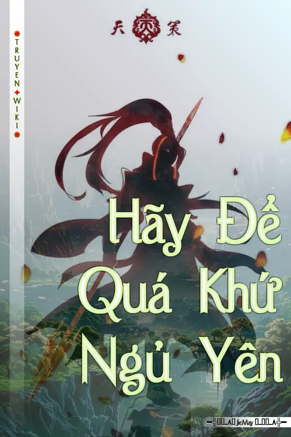 Truyện Hãy Để Quá Khứ Ngủ Yên