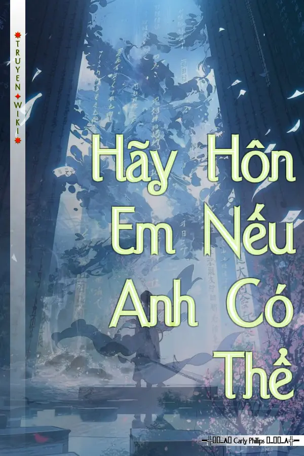 Hãy Hôn Em Nếu Anh Có Thể