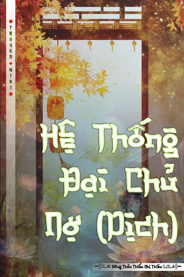 Hệ Thống Đại Chủ Nợ (Dịch)