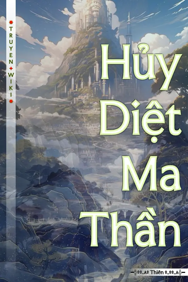 Truyện Hủy Diệt Ma Thần