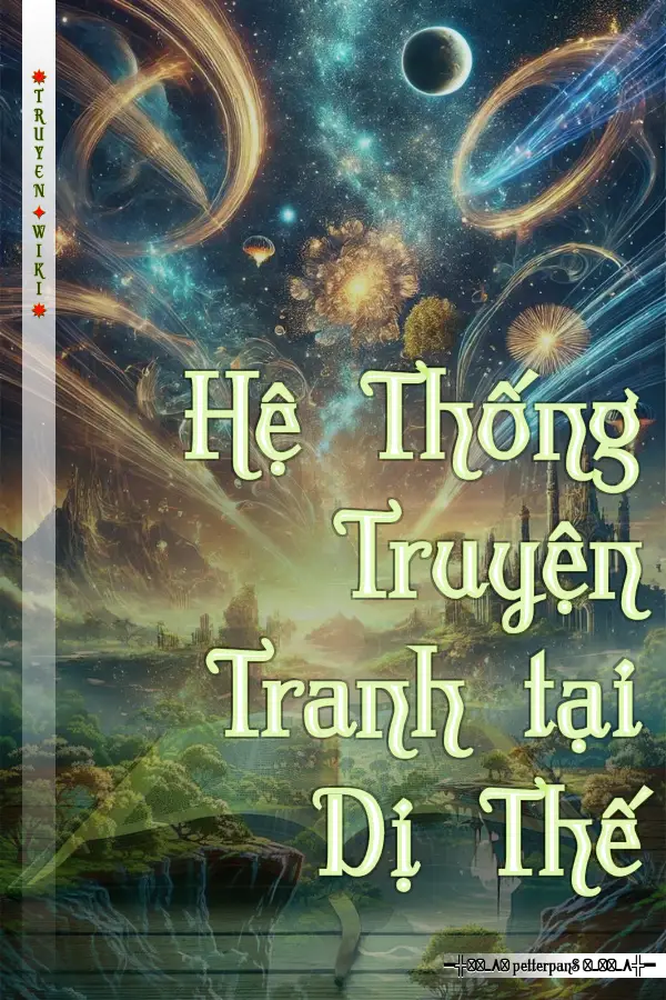 Hệ Thống Truyện Tranh tại Dị Thế