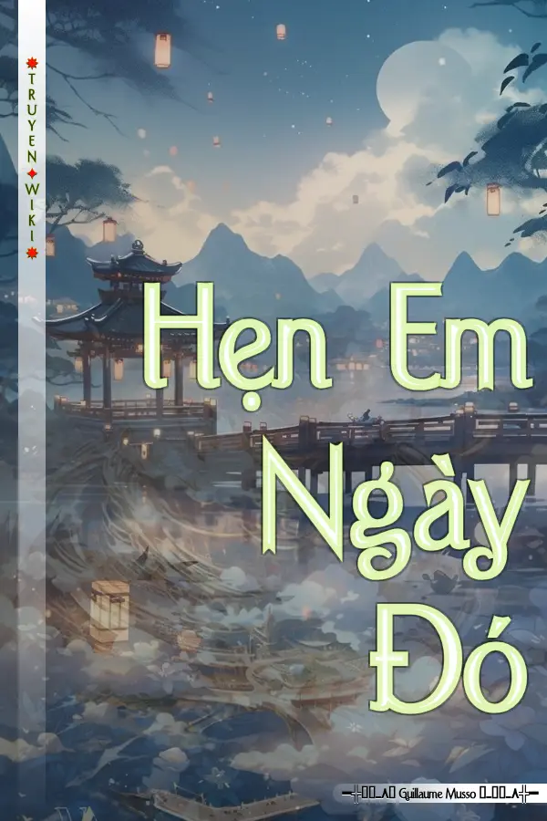 Truyện Hẹn Em Ngày Đó