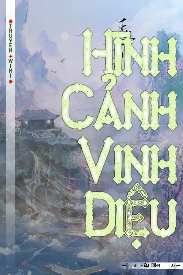 Truyện Hình Cảnh Vinh Diệu
