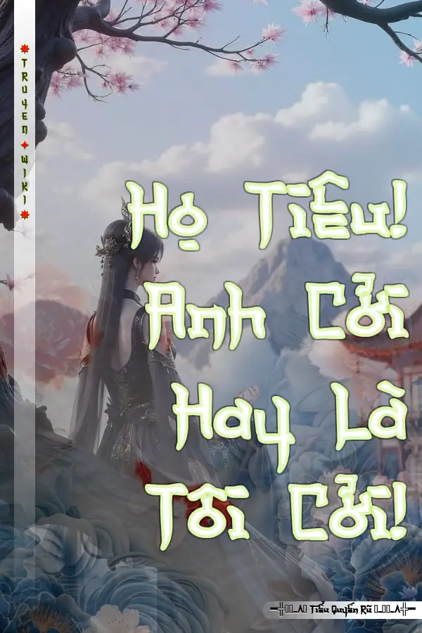 Họ Tiêu! Anh Cởi Hay Là Tôi Cởi!
