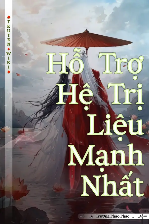 Hỗ Trợ Hệ Trị Liệu Mạnh Nhất