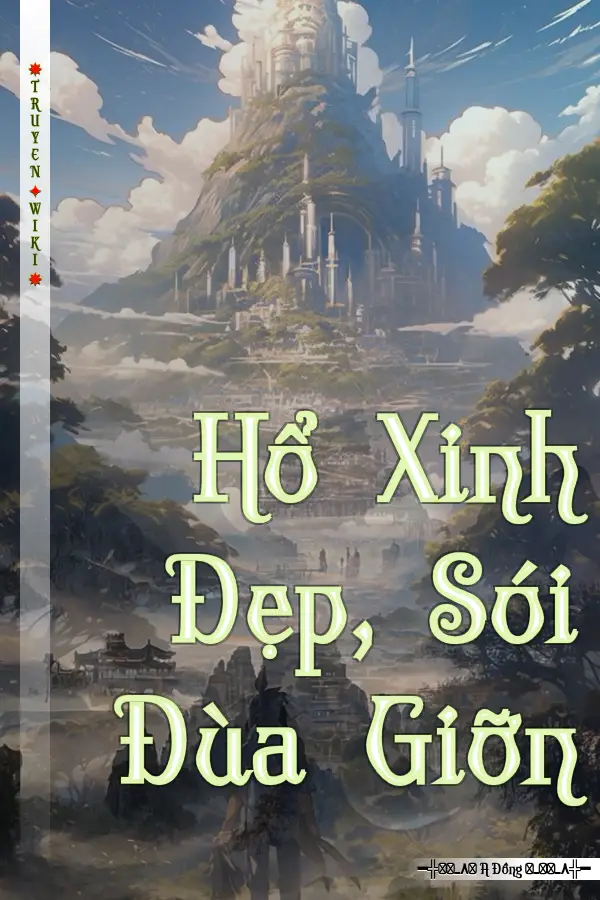 Truyện Hổ Xinh Đẹp, Sói Đùa Giỡn