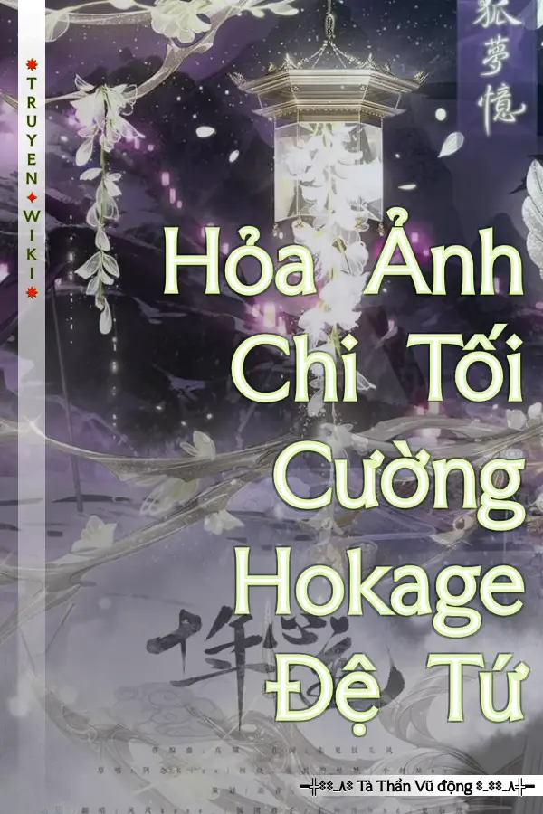 Hỏa Ảnh Chi Tối Cường Hokage Đệ Tứ