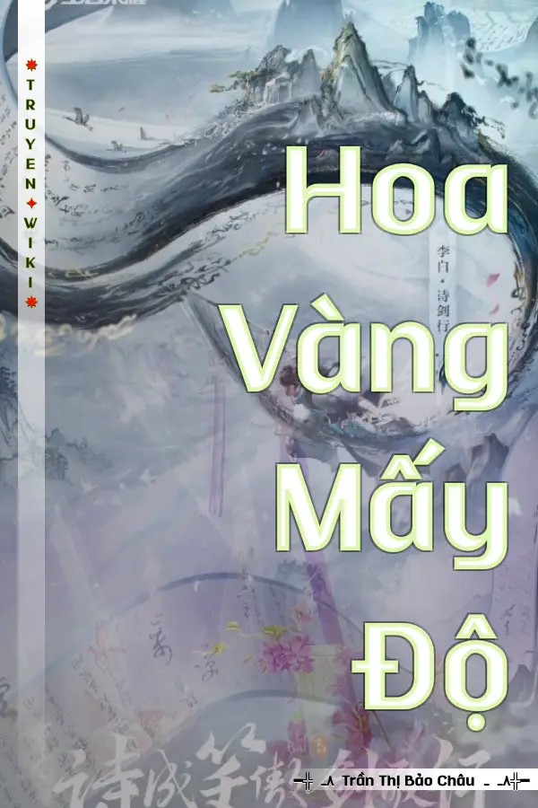 Hoa Vàng Mấy Độ