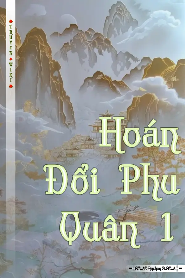 Truyện Hoán Đổi Phu Quân 1