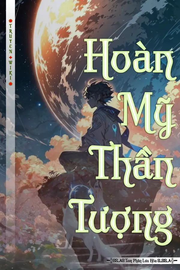 Truyện Hoàn Mỹ Thần Tượng